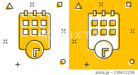 Calendar with clock icon in comic style. Agenda cartoon vector illustration on white isolated background. Schedule time planner splash effect business concept. Calendar with clock icon in comic style. Agenda cartoon vector illustration on white isolated background. Schedule time planner splash effect business concept. 136612236