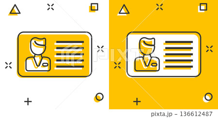Id card icon in comic style. Identity tag cartoon vector illustration on white isolated background. Driver licence splash effect business concept. Id card icon in comic style. Identity tag cartoon vector illustration on white isolated background. Driver licence splash effect business concept. 136612487