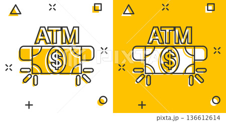 Money ATM icon in comic style. Exchange cash cartoon vector illustration on white isolated background. Banknote bill splash effect business concept. 136612614