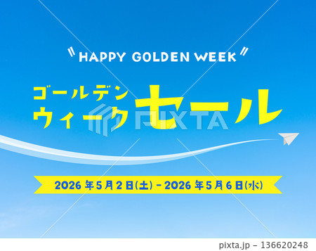 ゴールデンウィークセールのイラスト(2026年5月2日(土)から2026年5月6日(水))まで開催 ゴールデンウィークセールのイラスト(2026年5月2日(土)から2026年5月6日(水))まで開催 136620248