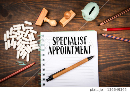 Specialist Appointment Booking Concept With Medical Notebook And Clinic Supplies 136649363