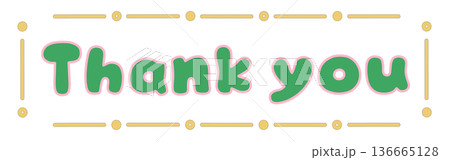 ありがとうを伝える時に使える素材　手書きThank youイラスト　緑×黄色 136665128