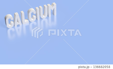 Calcium Supplement Concept for Bone Health and Nutrition 3d render. Calcium Supplement Concept for Bone Health and Nutrition 3d render. 136682058