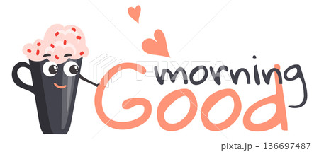 Good morning label with cute coffee cup character Good morning label with cute coffee cup character 136697487
