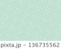 使いやすいニュアンスカラーのやわらかドット背景ミントグリーン 136735562
