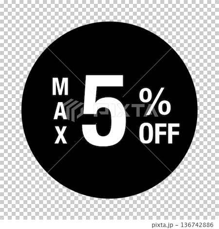 ”MAX5%OFF” の文字入りマーク 円形 白文字 背景透過 モノクロ ”MAX5%OFF” の文字入りマーク 円形 白文字 背景透過 モノクロ 136742886
