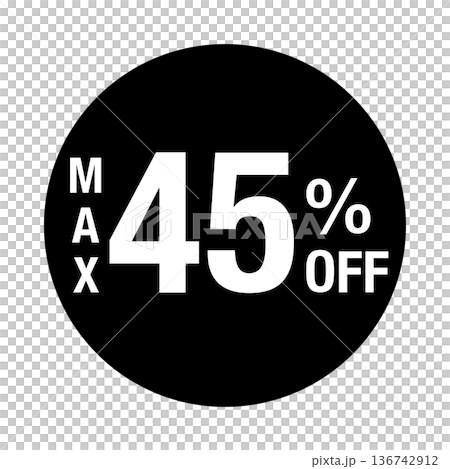 ”MAX45%OFF” の文字入りマーク　円形　白文字　背景透過　モノクロ 136742912