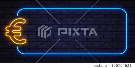 Neon vector illustration featuring a bright euro symbol inside glowing frame. Perfect for currency graphics, economy presentations, and payment concepts. 136764621