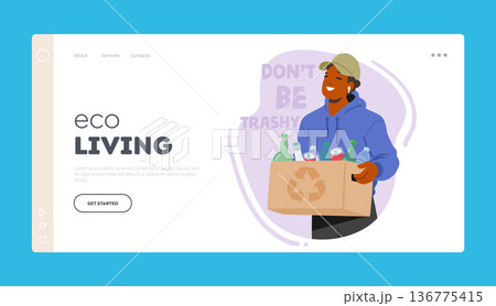 Eco Living Landing Page Template. Male Character Carry Box with Bottles. Man Sorting Trash, Separating Waste Eco Living Landing Page Template. Male Character Carry Box with Bottles. Man Sorting Trash, Separating Waste 136775415
