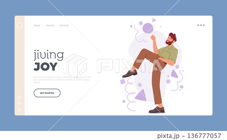 Jiving Joy Landing Page Template. Bearded Male Character Bending Body Into An Extraordinary Shape, Vector Illustration Jiving Joy Landing Page Template. Bearded Male Character Bending Body Into An Extraordinary Shape, Vector Illustration 136777057