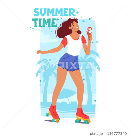 Summertime Poster With Happy Woman Rollerblading At Summer Beach With Ice Cream, Young Female Character Summertime Poster With Happy Woman Rollerblading At Summer Beach With Ice Cream, Young Female Character 136777340