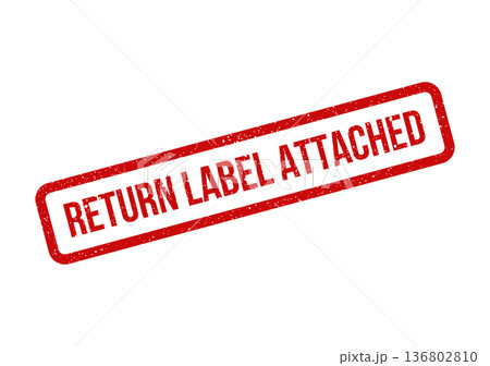 Distressed rectangular rubber stamp vector indicating a return label is securely attached to a package Distressed rectangular rubber stamp vector indicating a return label is securely attached to a package 136802810