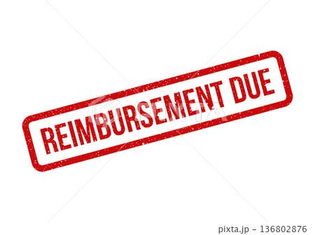 Distressed red rubber stamp impression marking a document to indicate that a reimbursement is due 136802876