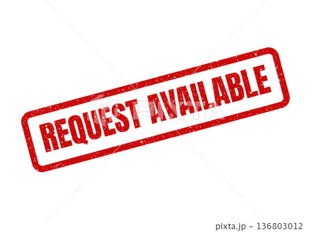 Distressed red rectangular rubber stamp displaying the bold capital letters REQUEST AVAILABLE for access or information 136803012
