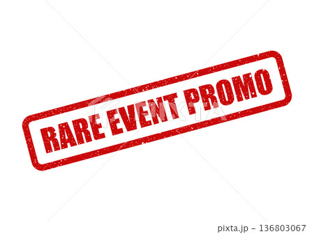 Distressed red rectangular stamp displaying RARE EVENT PROMO indicating a special marketing campaign 136803067