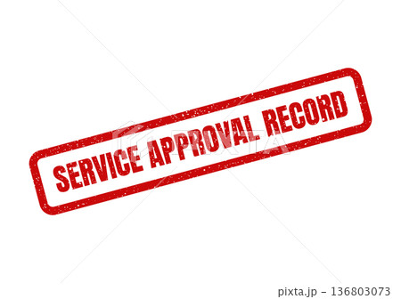 Distressed red rectangular stamp displaying SERVICE APPROVAL RECORD text, indicating official authorization or documented consent for a completed service 136803073