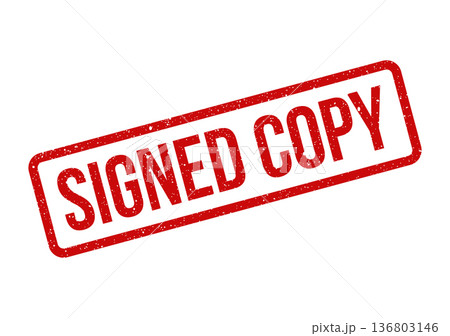 Distressed red rectangular stamp with SIGNED COPY text, indicating a verified duplicate or reproduced document Distressed red rectangular stamp with SIGNED COPY text, indicating a verified duplicate or reproduced document 136803146