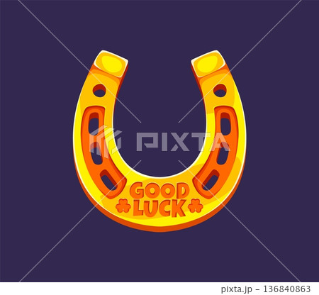 Golden lucky horseshoe, happy St Patrick's day gold horse shoe with good luck lettering and clover symbols. Cartoon vector shiny festive lucky charm, Irish symbol of tradition, fortune and celebration 136840863