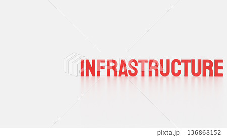 Bold Red Infrastructure Text in 3D on White...のイラスト素材 [136868152] - PIXTA