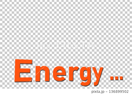 Red Inscription Energy on lighting green area Red Inscription Energy on lighting green area 136899502