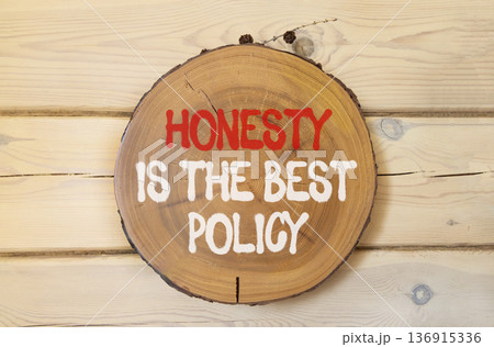 Honesty is the best policy symbol. Concept words Honesty is the best policy on beautiful wooden circle. Beautiful wooden wall background. Business honesty is the best policy concept. Copy space. Honesty is the best policy symbol. Concept words Honesty is the best policy on beautiful wooden circle. Beautiful wooden wall background. Business honesty is the best policy concept. Copy space. 136915336