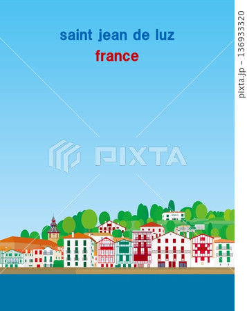 サン・ジャン・ド・リュズ saint jean de luz バスク basque フランス 春風景 サン・ジャン・ド・リュズ saint jean de luz バスク basque フランス 春風景 136933320