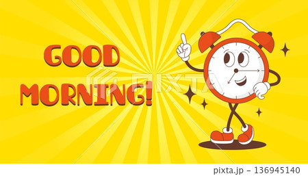 Retro wake up poster. Groovy alarm clock, good morning banner. Good start day, funny happy watch character. Time for work or study, neoteric vector background 136945140