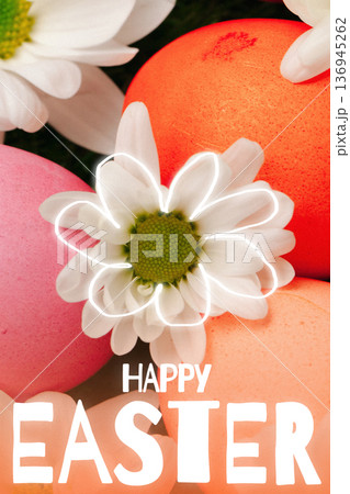 Colorful Easter eggs and flowers with a cheerful greeting for the holiday celebration 136945262