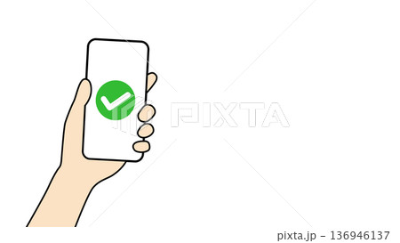 スマートフォンを持つ手とチェックアイコンのイラスト スマートフォンを持つ手とチェックアイコンのイラスト 136946137