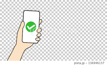 スマートフォンを持つ手とチェックアイコンのイラスト スマートフォンを持つ手とチェックアイコンのイラスト 136946137