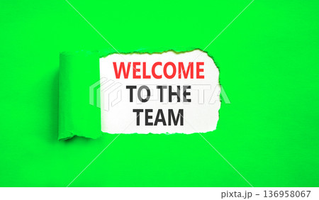 Support, help welcome to the team symbol. Concept words Welcome to the team on beautiful white paper. Beautiful green paper background. Business welcome to the team concept. Copy space. 136958067