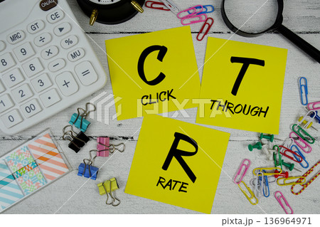 CTR Click Through Rate text phrase of business and financial concept CTR Click Through Rate text phrase of business and financial concept 136964971