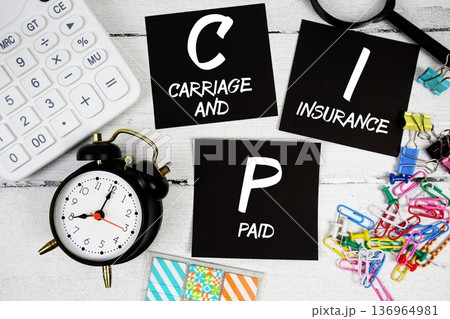 CIP Carriage and Insurance Paid text phrase of business and financial concept 136964981
