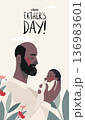 Father s Day card, happy black man holding a newborn baby, parenthood and fatherhood concept. Flat vector illustration. 136983601
