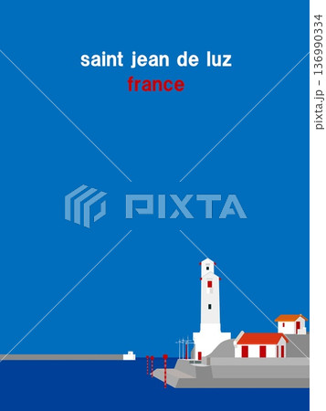 サン・ジャン・ド・リュズ灯台　phare de saint jean de luz　バスク　フランス 136990334