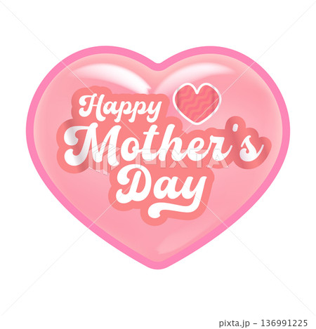 Happy Mothers Day 3D pink glossy heart illustration, romantic glass heart with greeting lettering isolated on white. Elegant 3D glossy pink heart Happy Mothers Day typography banner 136991225