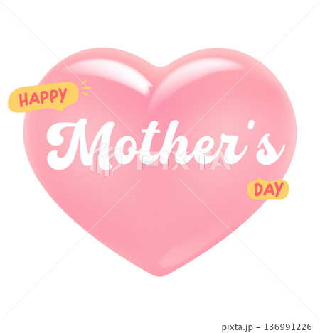 Happy Mothers Day 3D pink glossy heart illustration, romantic glass heart with greeting lettering isolated on white. Elegant 3D glossy pink heart Happy Mothers Day typography banner 136991226
