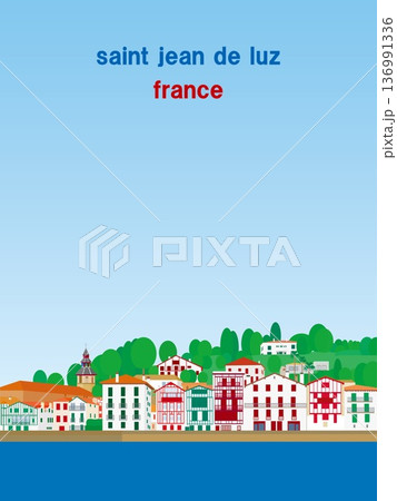 サン・ジャン・ド・リュズ saint jean de luz バスク basque フランス 夏風景 サン・ジャン・ド・リュズ saint jean de luz バスク basque フランス 夏風景 136991336
