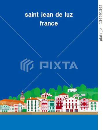サン・ジャン・ド・リュズ saint jean de luz バスク basque フランス 夏風景 サン・ジャン・ド・リュズ saint jean de luz バスク basque フランス 夏風景 136991342