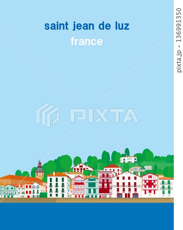サン・ジャン・ド・リュズ saint jean de luz バスク basque フランス 夏風景 サン・ジャン・ド・リュズ saint jean de luz バスク basque フランス 夏風景 136991350
