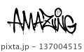 Amazing graffiti text with dripping spray style on white background. 137004515