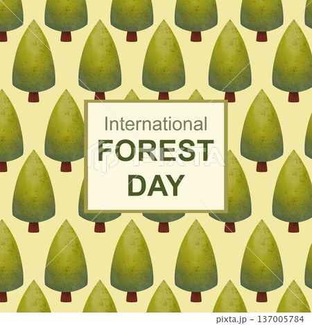 Poster for International Day of Forests. Hand drawn illustration in a simple watercolor style with Poster for International Day of Forests. Hand drawn illustration in a simple watercolor style with 137005784