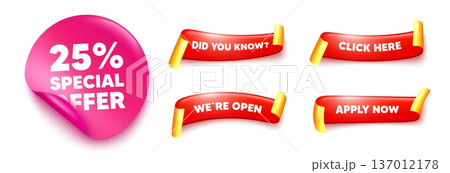 Discount sticker, offer ribbons. Apply now, Did you know. 25 percent discount offer tag. Sale price promo sign. Special offer symbol. Pink sticker tag. Flag ribbon banners. Vector 137012178
