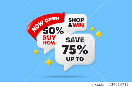 Discount speech bubbles. Now open flag ribbon. Save up to 75 percent. Discount Sale offer price sign. Special offer symbol. Discount chat bubbles with 3d sparkles. Vector 137014711