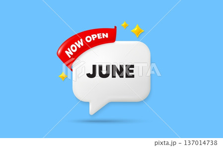 June ribbon speech bubble. Now open flag ribbon. June month icon. Event schedule Jun date. Meeting appointment planner. 3d sparkle stars speech bubble. Vector 137014738