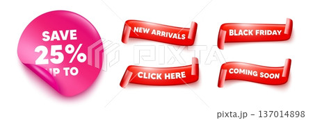 Discount sticker, offer ribbons. Black friday, coming soon. Save up to 25 percent tag. Discount Sale offer price sign. Special offer symbol. Pink sticker tag. Flag ribbon banners. Vector 137014898