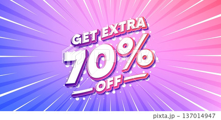 Extra discount sun rays gradient banner. Light burst background. Get Extra 70 percent off Sale. Discount offer price sign. Special offer symbol. Save 70 percentages. Gradient sun rays. Vector 137014947