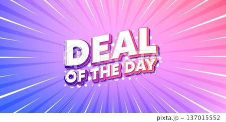 Day deal sun rays gradient banner. Light burst background. Deal of the day tag. Special offer price sign. Advertising discounts symbol. Gradient sun rays. Sunburst light. Vector 137015552