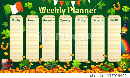 Weekly planner schedule with Happy St Patrick holiday characters. Cartoon vector festive template for organizing tasks or events with gold coins, clovers, leprechaun hat, rainbow, Irish flag or charms Weekly planner schedule with Happy St Patrick holiday characters. Cartoon vector festive template for organizing tasks or events with gold coins, clovers, leprechaun hat, rainbow, Irish flag or charms 137019432