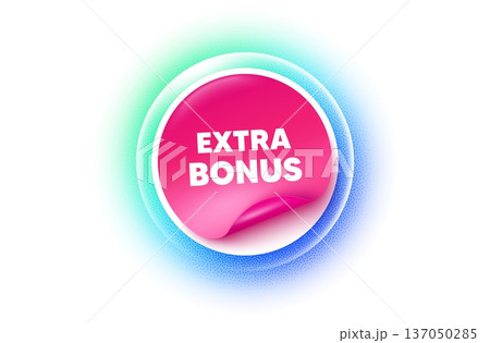 Extra bonus sticker blue gradient. Paper offer price tag. Extra bonus offer tag. Special gift promo sign. Sale promotion symbol. Sticker label. Grain dots effect. Vector 137050285